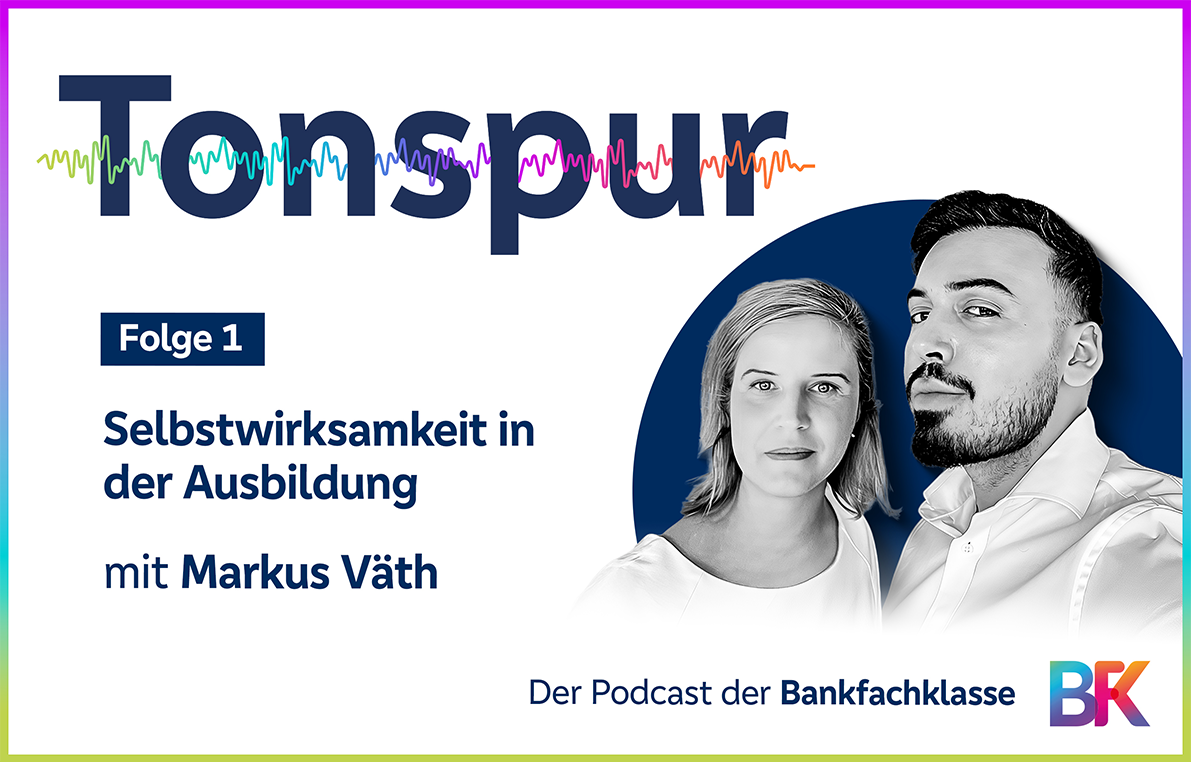 Cover Podcast Tonspur Folge 1; Selbstwirksamkeit in der Ausbildung; Gast: Markus Väth; Hosts: Jana Both und Ares Abasi